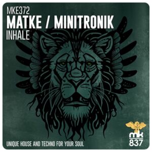 Matke, Minitronik - Inhale [MKE372]