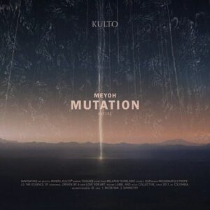 Meyoh - Mutation [KLT131]