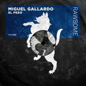 Miguel Gallardo, Edwin Castellon, Brandon Butler - El Peso [RAW124]
