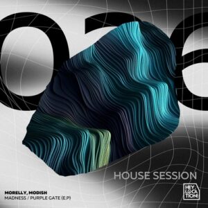 Morelly & Modish - Madness / Purple Gate [HL03602]