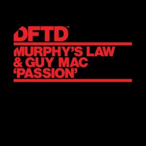 Murphy's Law (UK), Guy Mac - PASSION - Extended Mix [DFTDS196D3]