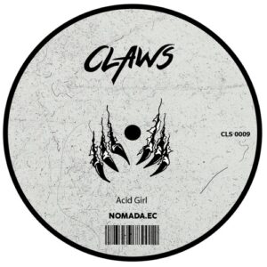 Nomada.ec - Acid Girl [CLS0009]