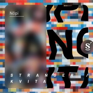 Nōpi - Stranger / Kvita [SVR151DJ]