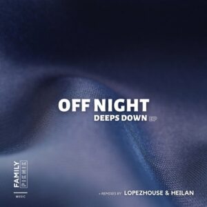 Off Night, Lannakise - Deeps Down [FPM73]