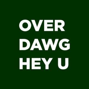 Over Dawg - Hey U [MRR105]