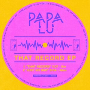 Papa Lu - That Record EP [PG208]