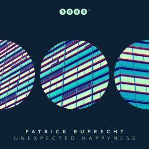 Patrick Ruprecht - Unexpected Happyness [3000153]