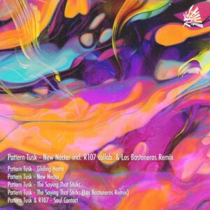 Pattern Tusk - New Nectar incl. R107 collab. & Los Bastoneros Remix [RCV009]