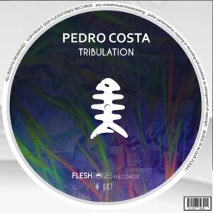 Pedro Costa - Tribulation [FLSHT067]