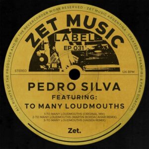Pedro Silva - To Many Loudmouths [EP031]