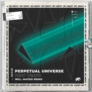 Perpetual Universe - Heat Death [SA248]