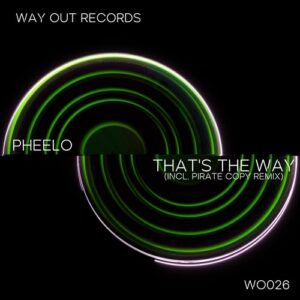 Pheelo - That's The Way [WO026]
