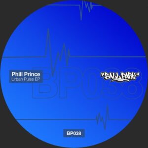 Phill Prince - Urban Pulse EP [BALLP038]