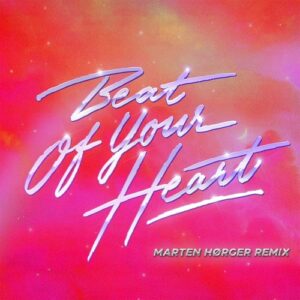 Purple Disco Machine, Asdis - Beat of Your Heart (Marten Hørger Extended Remix) [SWEATDS858DJ]