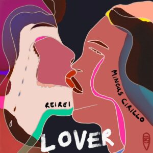 ReiRei, Minoas Cirillo - Lover [MBR582]