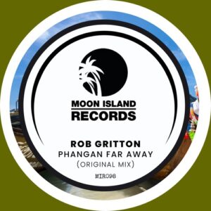 Rob Gritton - Phangan Far Away [MIR098]