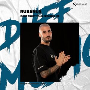 Rubenus - Dont Trust Your Feelings [DM364]