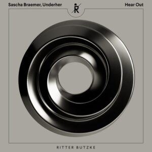 Sascha Braemer, UNDERHER & Turker - Hear Out [RBR258]