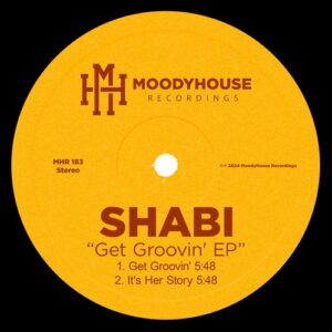 Shabi - Get Groovin' EP [MHR183]