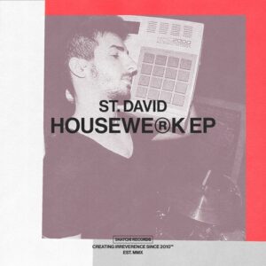 St. David - Housewerk EP [SNATCH202]