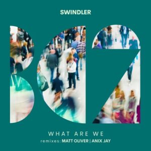 Swindler - What Are We [BC2457]