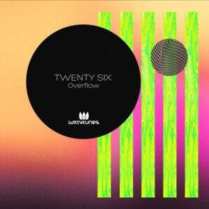 TWENTY SIX - Overflow [WT462A]