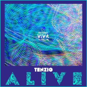 Tenzig - Alive [NAT911]