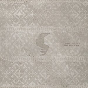 The Advocate - Losing Control [SNA193]