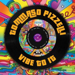 Tommaso Pizzelli - Vibe To It [NBN012]