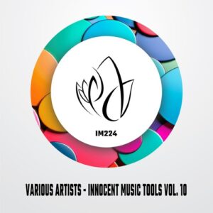 VA - Innocent Music Tools, Vol. 10 [IM224]