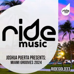 VA - Miami Grooves 2024 [RIDEGOLD33]