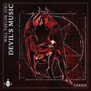 Will Taylor (UK) - Devil's Music [NYX139D]