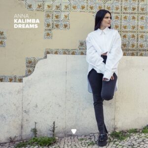 ANNA (BR) - Kalimba Dreams [085365649491]
