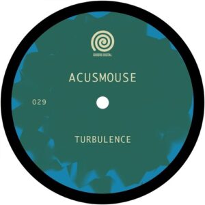 Acusmouse - Turbulence [GRD029]
