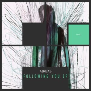 Airbas - Following You EP [FG611]