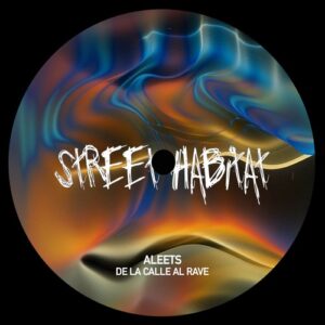 Aleets - De La Calle Al Rave [STH251]