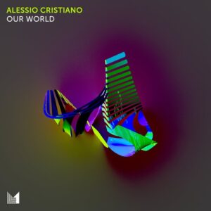 Alessio Cristiano - Our World [EINMUSIKA276]