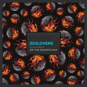 Alex Kenji - On the Dancefloor [303L2409]