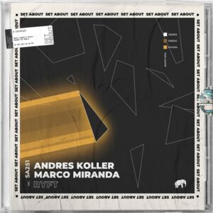Andres Koller, Marco Miranda - Ryft [SA251]