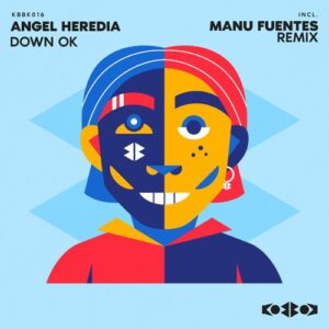 Angel Heredia - DOWN OK [KBBK016]