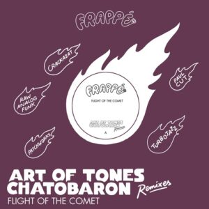 Art Of Tones, Chatobaron - Flight of the comet (Remixes) [FRPP024D]