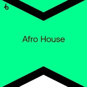 Beatport Best New Afro House April 2024