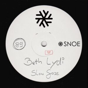Beth Lydi - Slow Gaze [SNOE089]