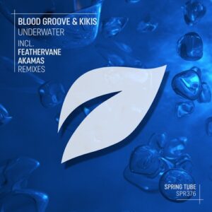Blood Groove & Kikis - Underwater [SPR376]