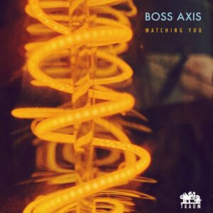 Boss Axis - Watching You [TRAUMV295]