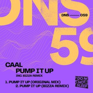 Caal - Pump It Up [DNS059]
