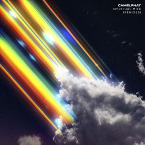 CamelPhat - Spiritual Milk (The Remixes Pt. 3) [CML022]