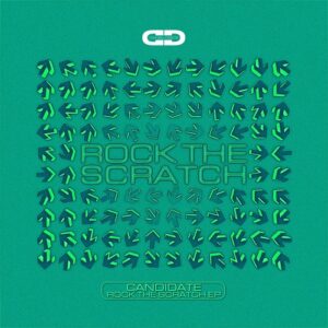 Candidate (UK), Saigon (UK) - Rock The Scratch EP [DSD064BP]