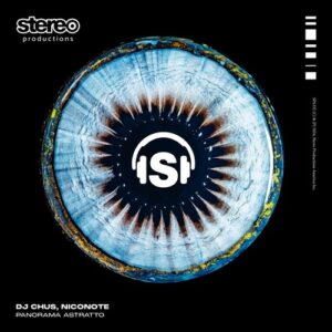 DJ Chus & Niconote - Panorama Astratto [SPA332DW]