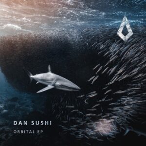 Dan Sushi - Orbital [PF0118BP]